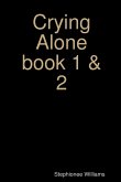 Crying Alone Book 1&2