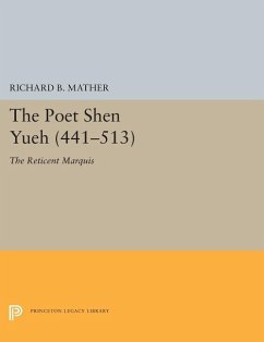 The Poet Shen Yueh (441-513) - Mather, Richard B