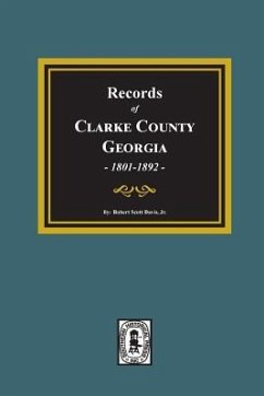 Records of Clarke County, Georgia, 1801-1819. - Davis, Robert Scott