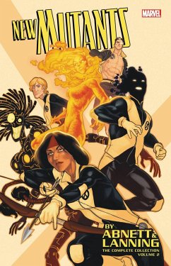 New Mutants by Abnett & Lanning: The Complete Collection Vol. 2 - Abnett, Dan; Lanning, Andy; Gillen, Kieron