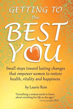 GETTING TO the BEST YOU - Rein, Laurie