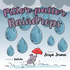 Pitter-patter Raindrops - Jesani, Zoiya