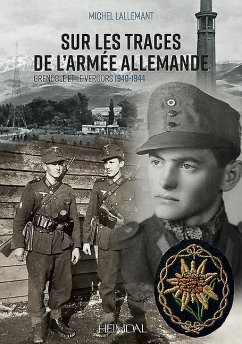 Sur Les Traces de l'Armee Allemande - Lallemant, Michel