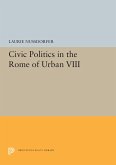 Civic Politics in the Rome of Urban VIII