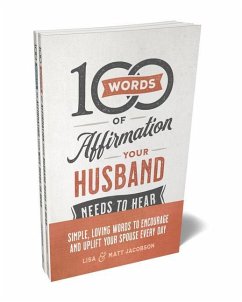 100 Words of Affirmation Your Husband/Wife Needs to Hear Bundle - Jacobson, Matt; Jacobson, Lisa