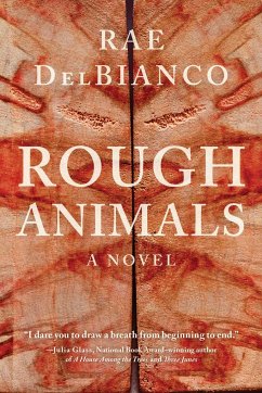 Rough Animals: An American Western Thriller - Delbianco, Rae