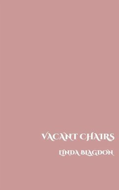 Vacant Chairs - Blagdon, Linda