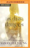 As Dust Dances: A Play on Novel