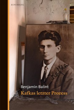 Kafkas letzter Prozess (eBook, ePUB) - Balint, Benjamin