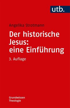 Der historische Jesus: eine Einführung - Strotmann, Angelika