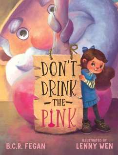 Don't Drink the Pink - Fegan, B. C. R.