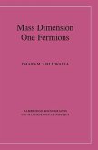 Mass Dimension One Fermions