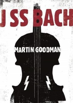 J SS Bach - Goodman, Martin