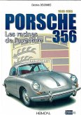 Porsche 356: Les Racines de l'Aventure
