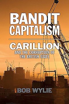 Bandit Capitalism - Wylie, Bob