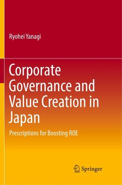 Corporate Governance and Value Creation in Japan - Yanagi, Ryohei