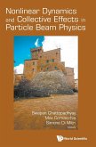 Nonlinear Dynamics and Collective Effects in Particle Beam Physics