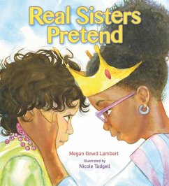 Real Sisters Pretend - Lambert, Megan Dowd