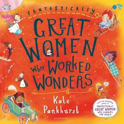 Fantastically Great Women Who Worked Wonders - Pankhurst, Kate