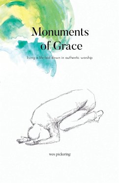 Monuments of Grace - Wes, Pickering