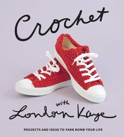 Crochet with London Kaye - Kaye, London