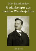 Gedankengut aus meinen Wanderjahren