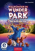 Willkommen im Wunder Park - Das Buch zum Film (eBook, ePUB)