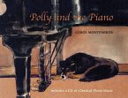 Polly and the Piano: With Online Resource [With CD]