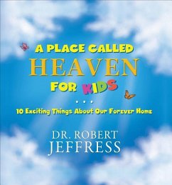 A Place Called Heaven for Kids - Jeffress