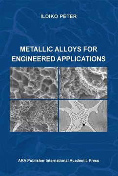 METALLIC ALLOYS FOR ENGINEERED APPLICATIONS - Peter, Ildiko