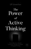 The Power of Active Thinking