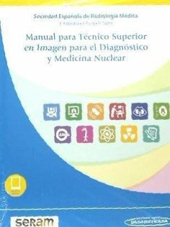 Manual para técnico superior en imagen para el diagnóstico y medicina nuclear - Azpeitia Armán, Francisco Javier; Puig Domingo, Jordi; Soler Fernández, Rafaela