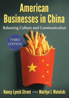 American Businesses in China - Street, Nancy Lynch; Matelski, Marilyn J.