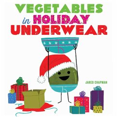 Vegetables in Holiday Underwear - Chapman, Jared