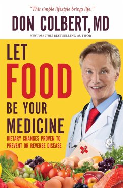 Let Food Be Your Medicine (eBook, ePUB) - Colbert, Don