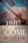 Time Has Come (eBook, ePUB)