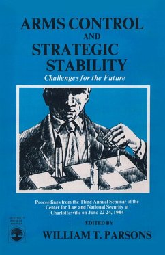 Arms Control and Strategic Stability - Parsons, William T.