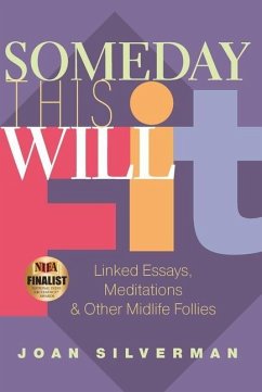 Someday This Will Fit - Silverman, Joan