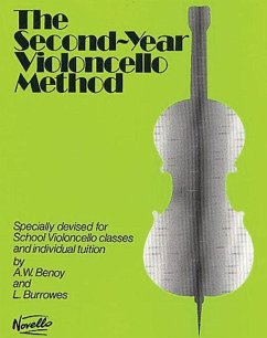 The Second-Year Cello Method - Benoy, A W; Burrowes, L.