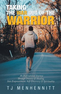 Taking the War out of the Warrior - Menhennitt, Tj