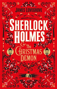 Sherlock Holmes and the Christmas Demon - Lovegrove, James