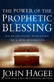 The Power of the Prophetic Blessing (eBook, ePUB)