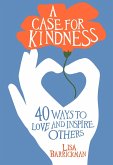 A Case For Kindness (eBook, ePUB)