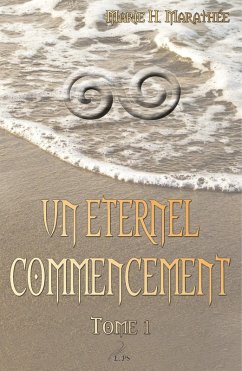 Cover Un éternel commencement, tome 1