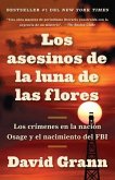 Los Asesinos de la Luna de Las Flores / Killers of the Flower Moon
