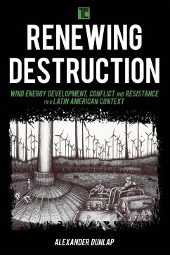 Renewing Destruction - Dunlap, Alexander A.