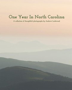 One Year In North Carolina - Lockwood, Andrew