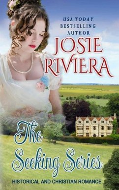 The Seeking Series: Historical and Christian Romance - Riviera, Josie