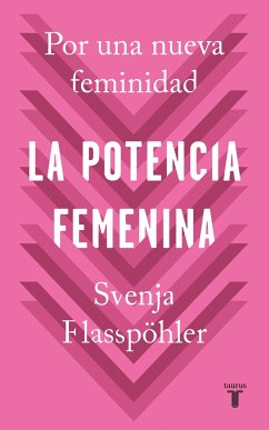 La Potencia Femenina / Woman Power - Flasspöhler, Svenja