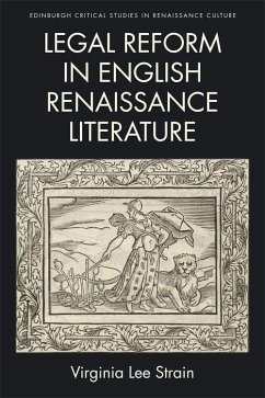 Legal Reform in English Renaissance Literature - Strain, Virginia Lee